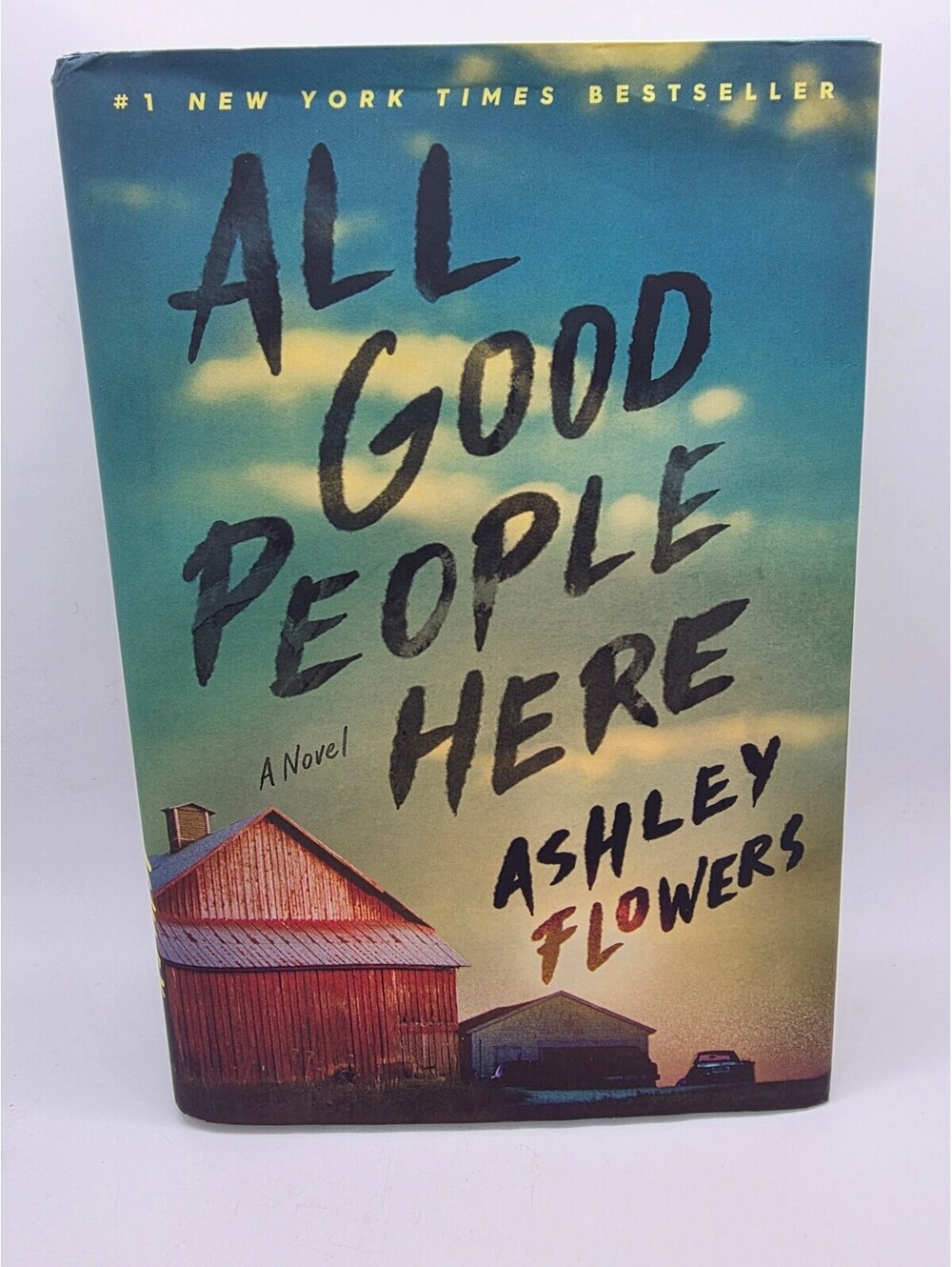 All Good People Here Book by Ashley Flowers, Hardcover